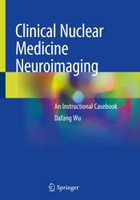 Clinical Nuclear Medicine Neuroimaging : An Instructional Casebook