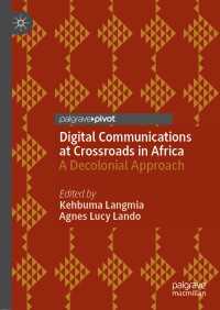 Digital Communications at Crossroads in Africa : A Decolonial Approach