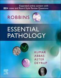 ロビンス病理学エッセンシャル<br>Robbins Essential Pathology E-Book : Robbins Essential Pathology E-Book