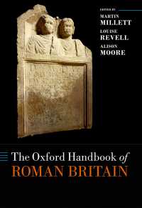 オックスフォード版　古代ローマ時代ブリタニア考古学・ハンドブック<br>The Oxford Handbook of Roman Britain