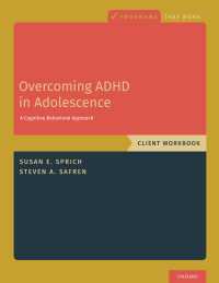 Overcoming ADHD in Adolescence : A Cognitive Behavioral Approach, Client Workbook