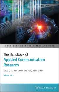 応用コミュニケーション学ハンドブック（全２巻）<br>The Handbook of Applied Communication Research
