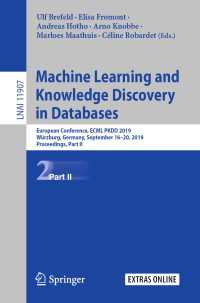 Machine Learning and Knowledge Discovery in Databases〈1st ed. 2020〉 : European Conference, ECML PKDD 2019, Würzburg, Germany, September 16–20, 2019, Proceedings, Part II