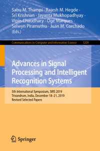 Advances in Signal Processing and Intelligent Recognition Systems : 5th International Symposium, SIRS 2019, Trivandrum, India, December 18–21, 2019, Revised Selected Papers