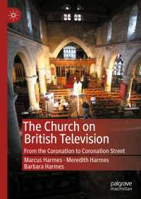 The Church on British Television : From the Coronation to Coronation Street
