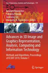Advances in 3D Image and Graphics Representation, Analysis, Computing and Information Technology : Methods and Algorithms, Proceedings of IC3DIT 2019, Volume 1