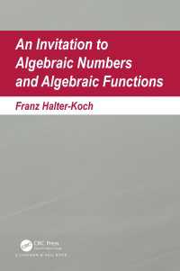 代数的数と代数関数への招待（テキスト）<br>An Invitation To Algebraic Numbers And Algebraic Functions