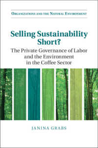 Selling Sustainability Short? : The Private Governance of Labor and the Environment in the Coffee Sector