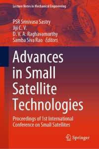 Advances in Small Satellite Technologies〈1st ed. 2020〉 : Proceedings of 1st International Conference on Small Satellites