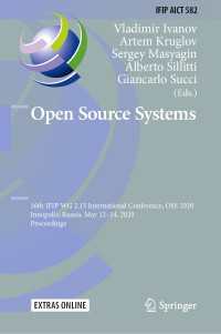 Open Source Systems〈1st ed. 2020〉 : 16th IFIP WG 2.13 International Conference, OSS 2020, Innopolis, Russia, May 12–14, 2020, Proceedings