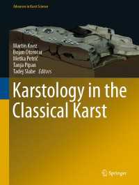 Karstology in the Classical Karst〈1st ed. 2020〉