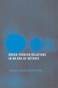 Greek-Turkish Relations in an Era of D&eacute;tente