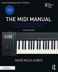 The MIDI Manual : A Practical Guide to MIDI within Modern Music Production（4）