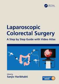 Laparoscopic Colorectal Surgery : A Step by Step Guide with Video Atlas