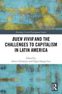 ラテンアメリカにおける良き生活と資本主義への挑戦<br>Buen Vivir and the Challenges to Capitalism in Latin America