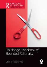 ラウトレッジ版　限定合理性ハンドブック<br>Routledge Handbook of Bounded Rationality