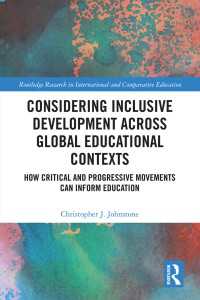 Considering Inclusive Development across Global Educational Contexts : How Critical and Progressive Movements can Inform Education