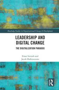 Leadership and Digital Change : The Digitalization Paradox
