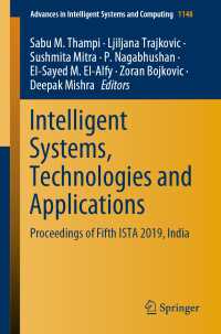 Intelligent Systems, Technologies and Applications〈1st ed. 2020〉 : Proceedings of Fifth ISTA 2019, India