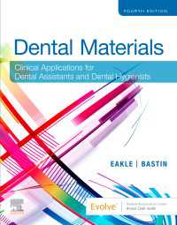 Dental Materials : Clinical Applications for Dental Assistants and Dental Hygienists（4）