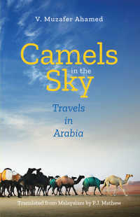 Camels in the Sky : Travels in Arabia