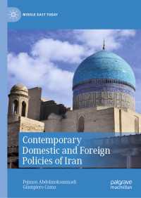 Contemporary Domestic and Foreign Policies of Iran〈1st ed. 2020〉