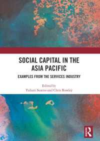 Social Capital in the Asia Pacific : Examples from the Services Industry