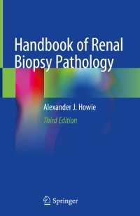 腎生検病理学ハンドブック（第３版）<br>Handbook of Renal Biopsy Pathology〈Third Edition 2020〉（3）