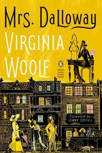 Mrs. Dalloway : (Penguin Classics Deluxe Edition)