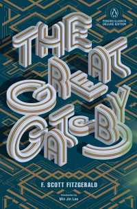 フランシス・スコット・フィッツジェラルド『グレ－ト・ギャツビ－』（原書）<br>The Great Gatsby : (Penguin Classics Deluxe Edition)