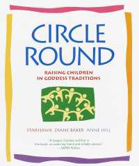Circle Round : Raising Children in Goddess Traditions