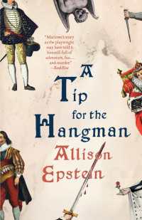 A Tip for the Hangman : A Novel
