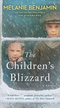 The Children's Blizzard : A Novel