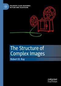 The Structure of Complex Images〈1st ed. 2020〉