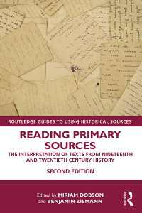 一次資料読解法：１９・２０世紀史（第２版）<br>Reading Primary Sources : The Interpretation of Texts from Nineteenth and Twentieth Century History（2 NED）