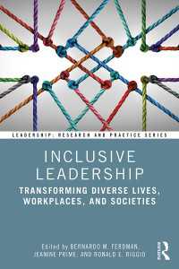 Inclusive Leadership : Transforming Diverse Lives, Workplaces, and Societies
