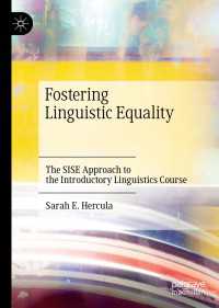 Fostering Linguistic Equality〈1st ed. 2020〉 : The SISE Approach to the Introductory Linguistics Course