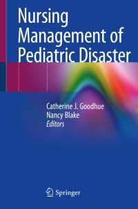 Nursing Management of Pediatric Disaster〈1st ed. 2020〉