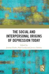 The Social and Interpersonal Origins of Depression Today