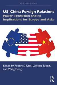 米国－中国の対外関係：権力移行と欧州・アジアにとっての含意<br>US–China Foreign Relations : Power Transition and its Implications for Europe and Asia