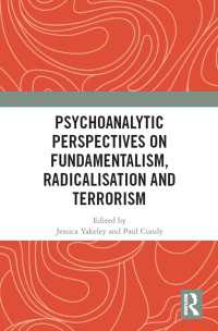 Psychoanalytic Perspectives on Fundamentalism, Radicalisation and Terrorism