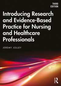 看護・医療専門学校のための研究とエビデンスに基づく実践入門（第３版）<br>Introducing Research and Evidence-Based Practice for Nursing and Healthcare Professionals（3）