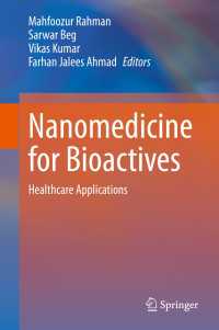 Nanomedicine for Bioactives : Healthcare applications