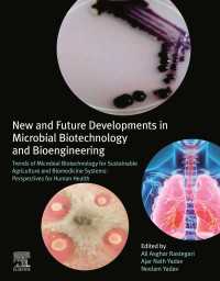 New and Future Developments in Microbial Biotechnology and Bioengineering : Trends of Microbial Biotechnology for Sustainable Agriculture and Biomedicine Systems: Perspectives for Human Health