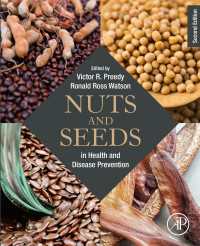 健康と病気予防に効く豆・種子類（第２版）<br>Nuts and Seeds in Health and Disease Prevention（2）