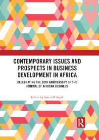 Contemporary Issues and Prospects in Business Development in Africa : Celebrating the 20th Anniversary of the Journal of African Business