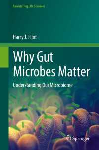 なぜ腸内細菌が重要なのか<br>Why Gut Microbes Matter : Understanding Our Microbiome