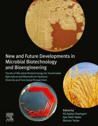 New and Future Developments in Microbial Biotechnology and Bioengineering : Trends of Microbial Biotechnology for Sustainable Agriculture and Biomedicine Systems: Diversity and Functional Perspectives