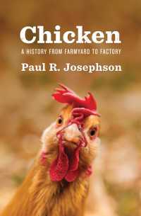 Chicken : A History from Farmyard to Factory