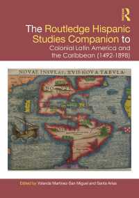 ラウトレッジ版　植民地時代中南米・カリブ諸島研究必携<br>The Routledge Hispanic Studies Companion to Colonial Latin America and the Caribbean (1492-1898)